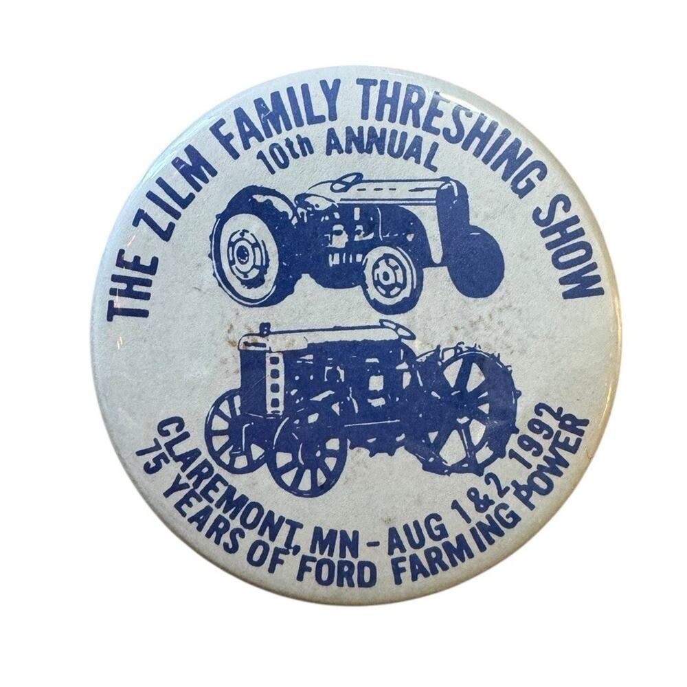 The Zilm Family Threshing Show Button Pin Claremont MN 75 Years Farming 1992 VTG